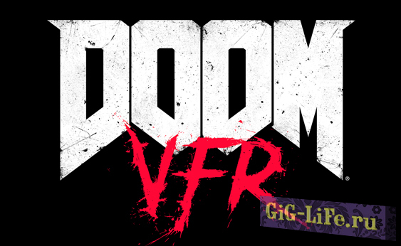 Трейлер к выходу Doom VFR, системные требования