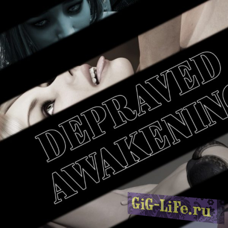 Depraved Awakening (2017-18|Рус|Англ)