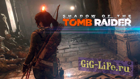Видео с разработчиками Shadow of the Tomb Raider