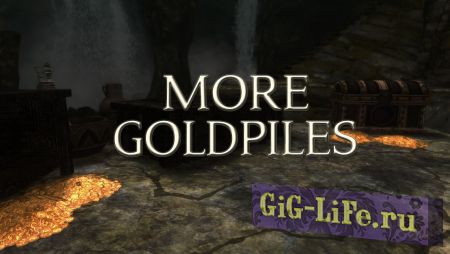 Больше золота в Skyrim'е - More Goldpiles