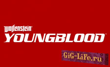 E3 2018: Трейлер анонса Wolfenstein: Youngblood