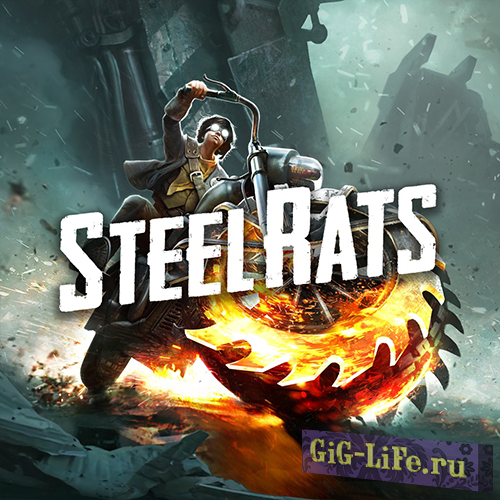 Steel Rats (2018) PC - Repack от xatab
