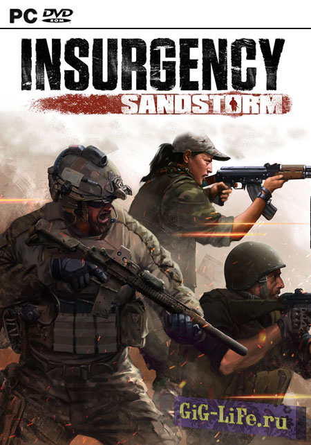 Insurgency: Sandstorm / Мятеж: Песчаная Буря - игра для PC