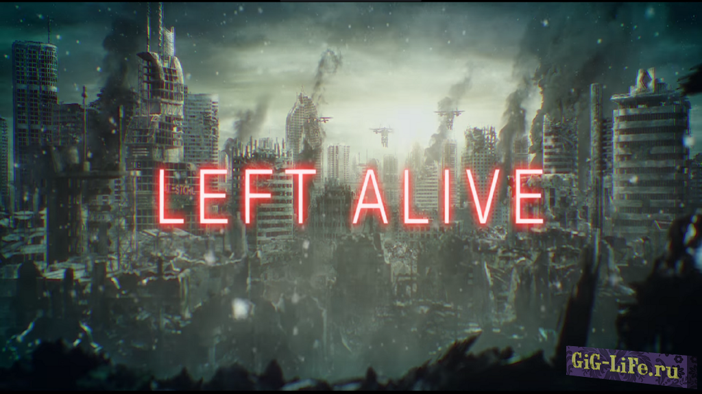Left Alive — 15 минут геймплея