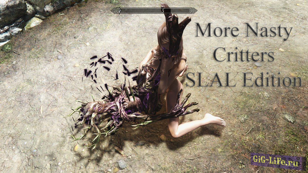 Skyrim - Больше мерзких тварей / More Nasty Critters SLAL Edition.