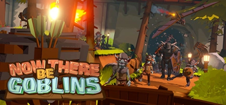 [VR] Now There Be Goblins