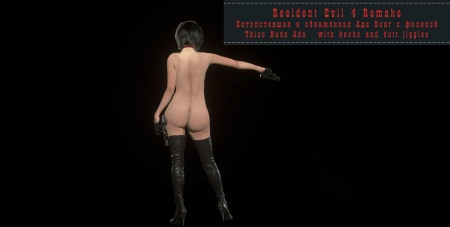 Resident Evil 4 Remake — Потолстевшая и обнажённая Ада Вонг с физикой | Thicc Nude Ada - with boobs and butt jiggles