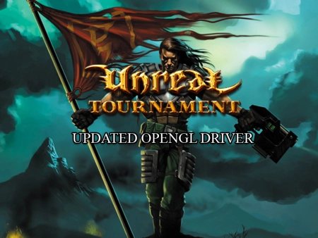 Unreal Tournament — Обновленный драйвер OpenGL (Windows) | Updated OpenGL Driver (Windows)