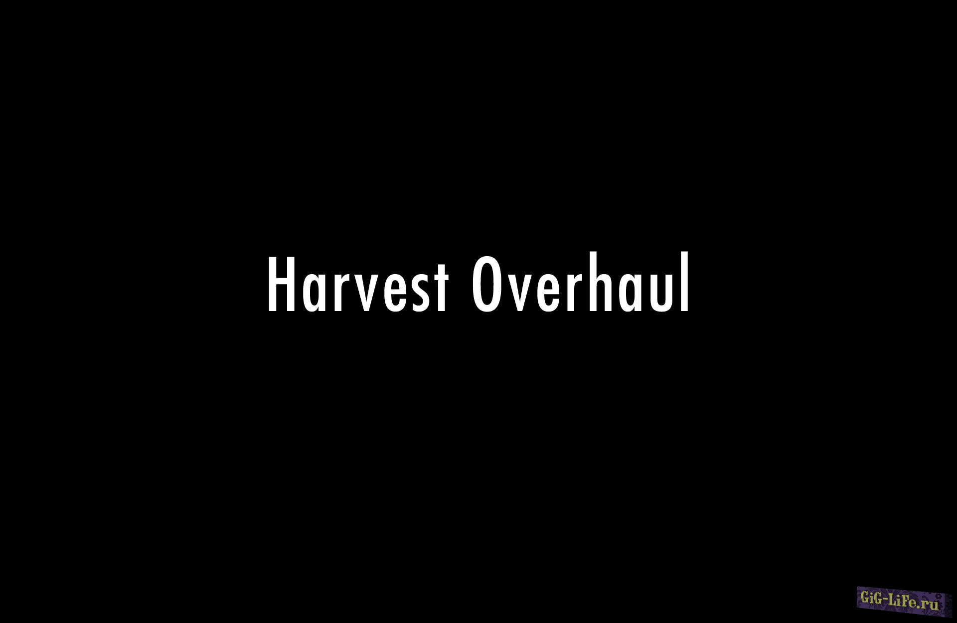 Skyrim — Переработанный сбор урожая | Harvest Overhaul